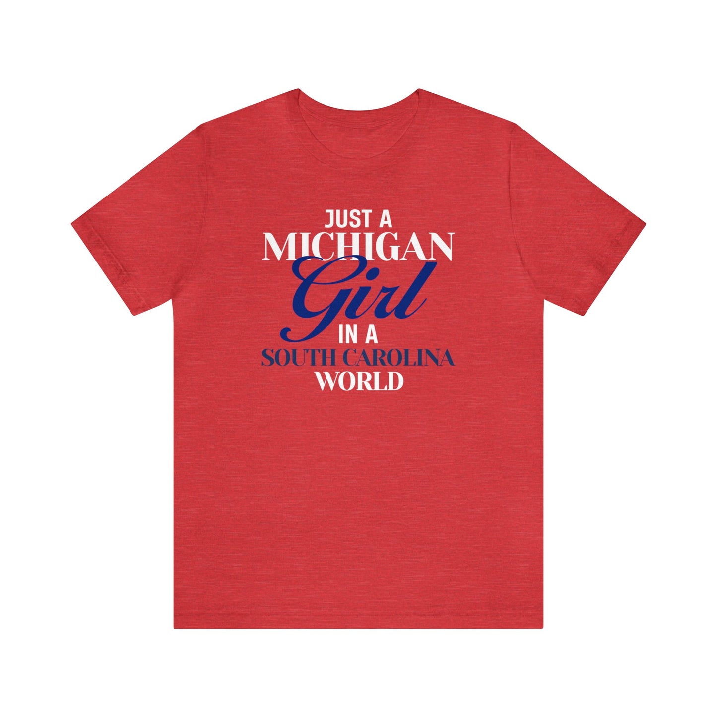 Proud Michigan Girl Short Sleeve Tee